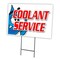 Signmission Coolant Service Yard Sign & Stake outdoor plastic coroplast window, C-1824 Coolant Service C-1824 Coolant Service - alternate 1